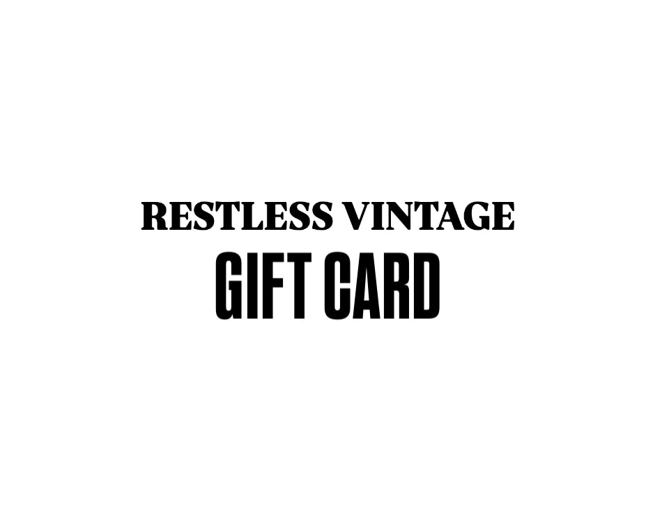 Restless Vintage • Gift Card